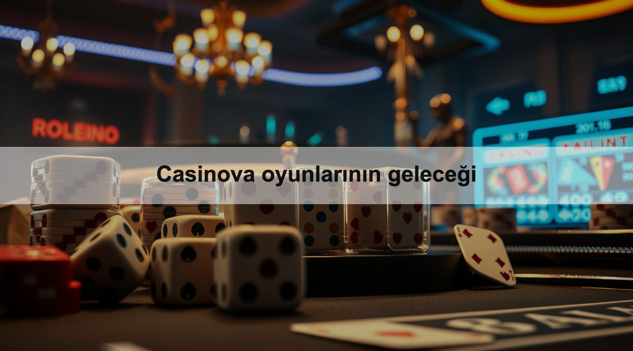 Casinova oyunlarının geleceği 1 Casinova oyunlarının geleceği