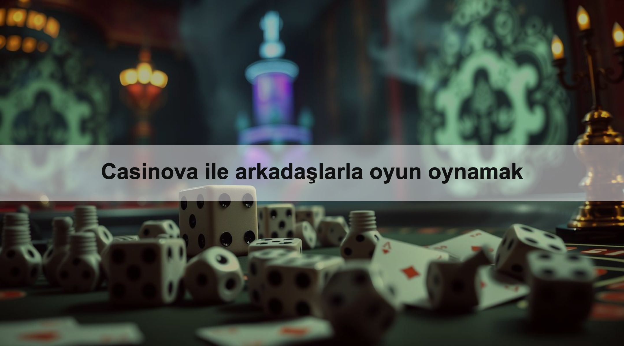 Casinova ile arkadaşlarla oyun oynamak 1 Casinova ile arkadaşlarla oyun oynamak