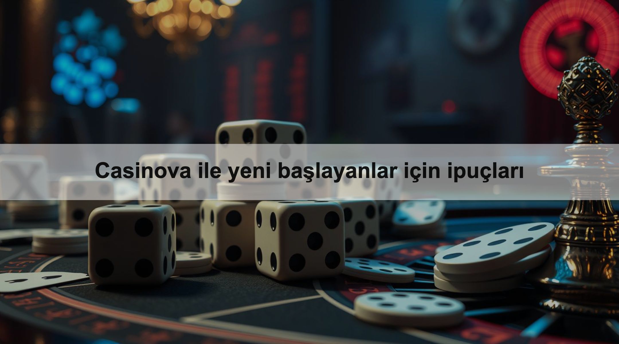 Casinova ile yeni başlayanlar için ipuçları 1 Casinova ile yeni başlayanlar için ipuçları