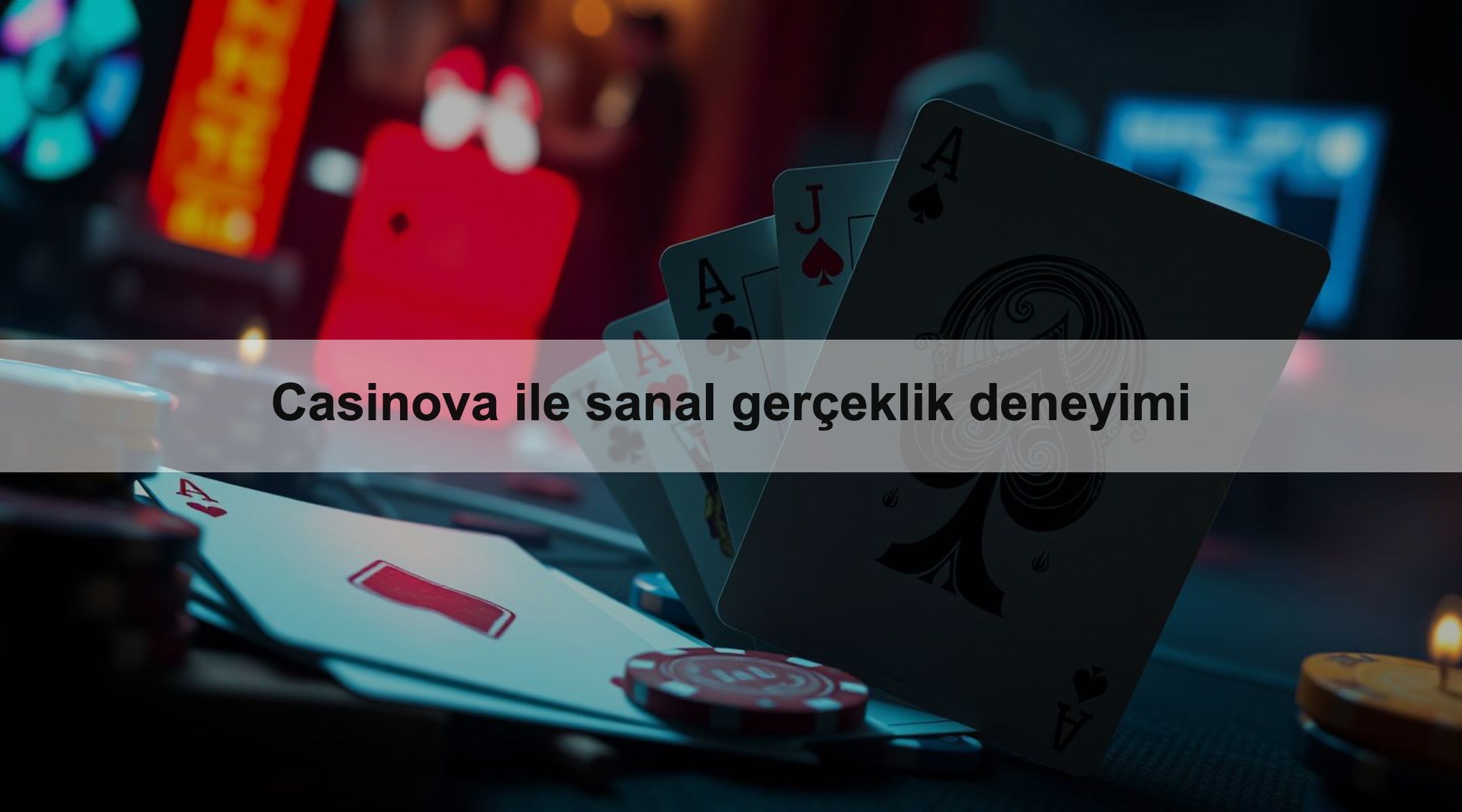 Casinova ile sanal gerçeklik deneyimi 1 Casinova ile sanal gerçeklik deneyimi